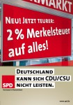 Wahlkampf 2005: Plakat Merkelsteuer